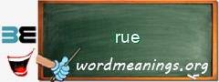 WordMeaning blackboard for rue